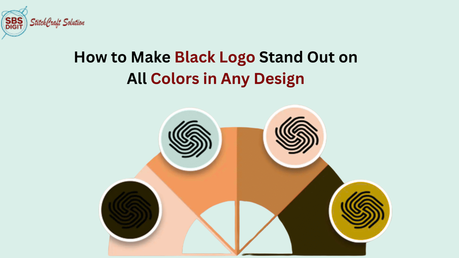 How to Make Black Logo Stand Out on All Colors | SBS Digit