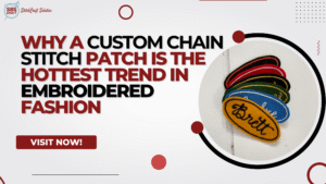 Why a Custom Chain Stitch Patch is the Hottest Trend in Embroidered Fashion