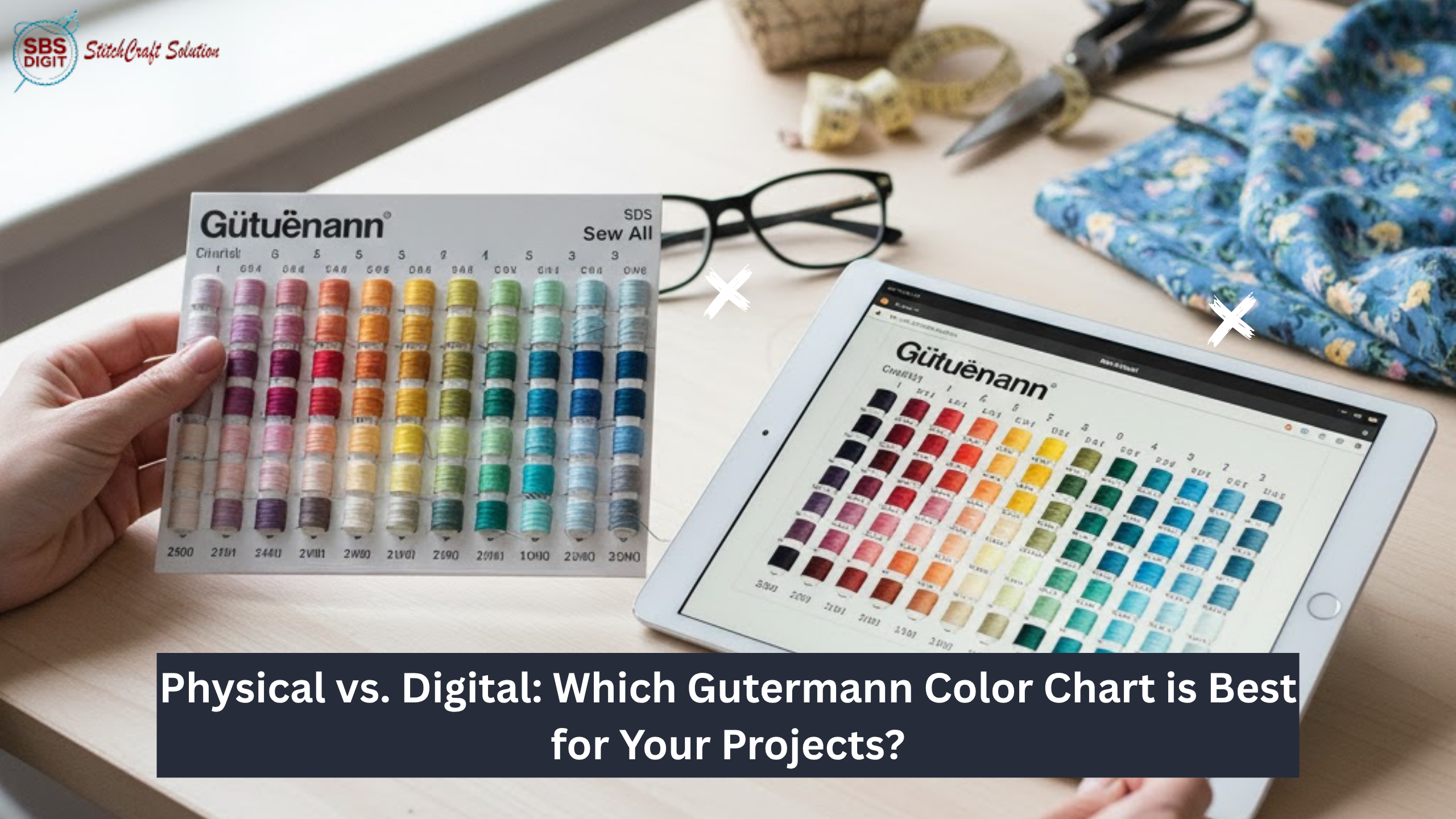 Physical vs. Digital Gutermann Color Chart: Which is Best?